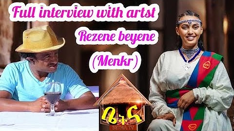 Betna TV //  Rezene [Menkr ] interview Eritrean best Artist
