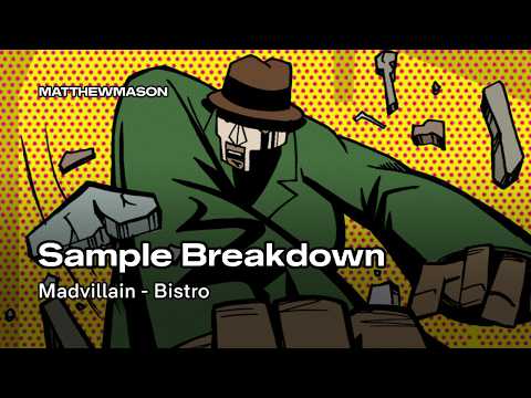Sample Breakdown: Madvillain - Bistro