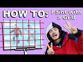 How To: Paint With a Grid