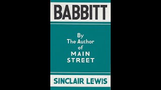 Plot summary, “Babbitt” by Sinclair Lewis in 4 Minutes - Book Review