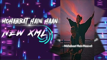 TUMSE MOHABBAT HAI HAAN 😫💔 || New treand xml alightmotion 💥🌀|| treand xml link on description ⤵️💫