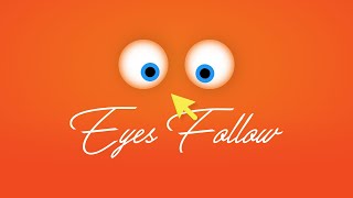 Animated Eyes Follow Mouse Cursor 02 | Vanilla Javascript Mousemove