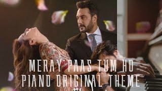 Meray Paas Tum Ho Ost  Piano Theme Original  Rahat Fateh Ali Khan  Humayun Saeed  Ayeza Khan