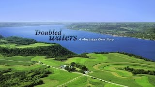Troubled Waters: A Mississippi River Story