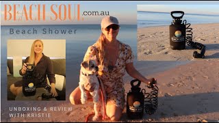 Beach Soul - Beach Shower, Unboxing And True Review With Kristie -Making Camping And Travel Easier.