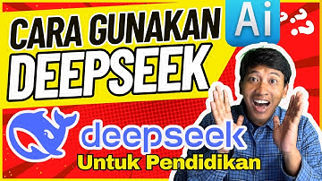 Cara Menggunakan AI DEEPSEEK untuk Pendidikan - Membuat Modul & RPP Deep Learning