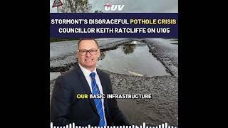 🚨Stormont’s Disgraceful Pothole Crisis🚨