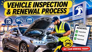 Car Inspection And Registration Renewal Process In UAE 2026| ADNOC Vehicle Inspection Center