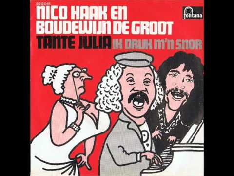 Nico Haak en Boudewijn de Groot - Tante Julia