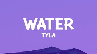 Tyla - Water (Lyrics)