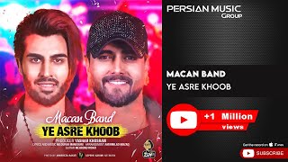 MACAN Band - Ye Asre Khoob ( ماکان بند - یه عصر خوب ) Resimi