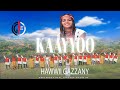 Hawwii Gazzaany Kaayyoo New Ethiopian Oromo Music 2025 Officialmusic
