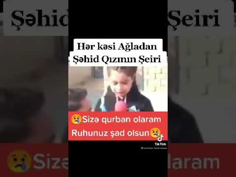 Hər kəsi ağladan şəhid qızının şeiri