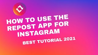 How to use REPOST APP for Instagram (Best IN DEPTH TUTORIAL 2021) screenshot 5