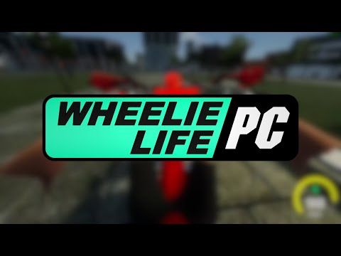 Wheelie Life PC | TRAILER