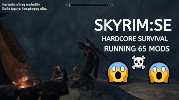 Skyrim: FrostFall Mod is Unforgiving.