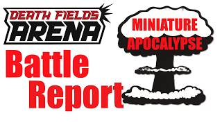 Wargames Atlantic's Death Fields Arena battle report!