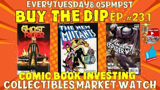 TOP 10 COLD KEY ISSUE COMICS TO TALK ABOUT ⎹ COMIC COLLECTIBLES INVESTING 101 ⎹ BUY THE DIP #23.1