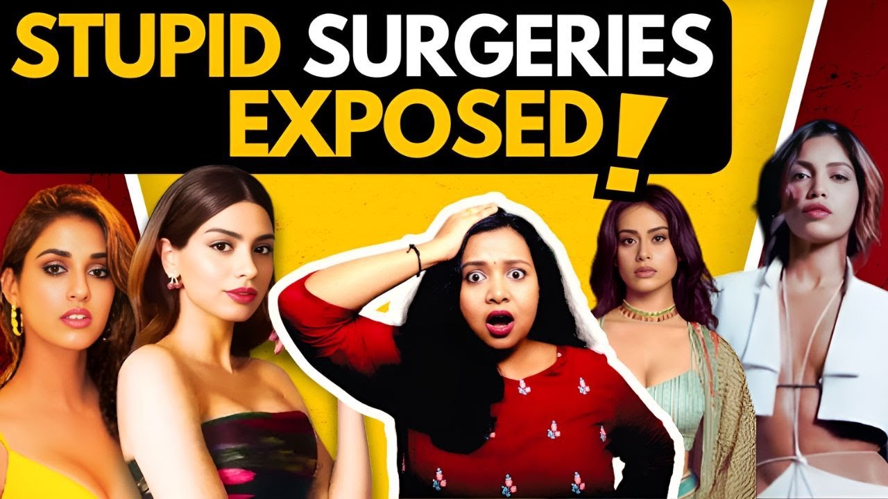 Exposing Stupid Surgeries Of Bollywood!!