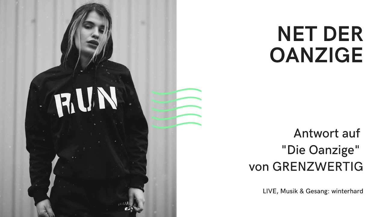 Net der Oanzige / winterhard / Antwort auf "Die Oanzige" von Grenzwertig