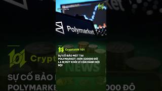 PolyMarket bị tấn công, thất thoát 520 nghìn USD #polymarket  #blockchain  #baomat