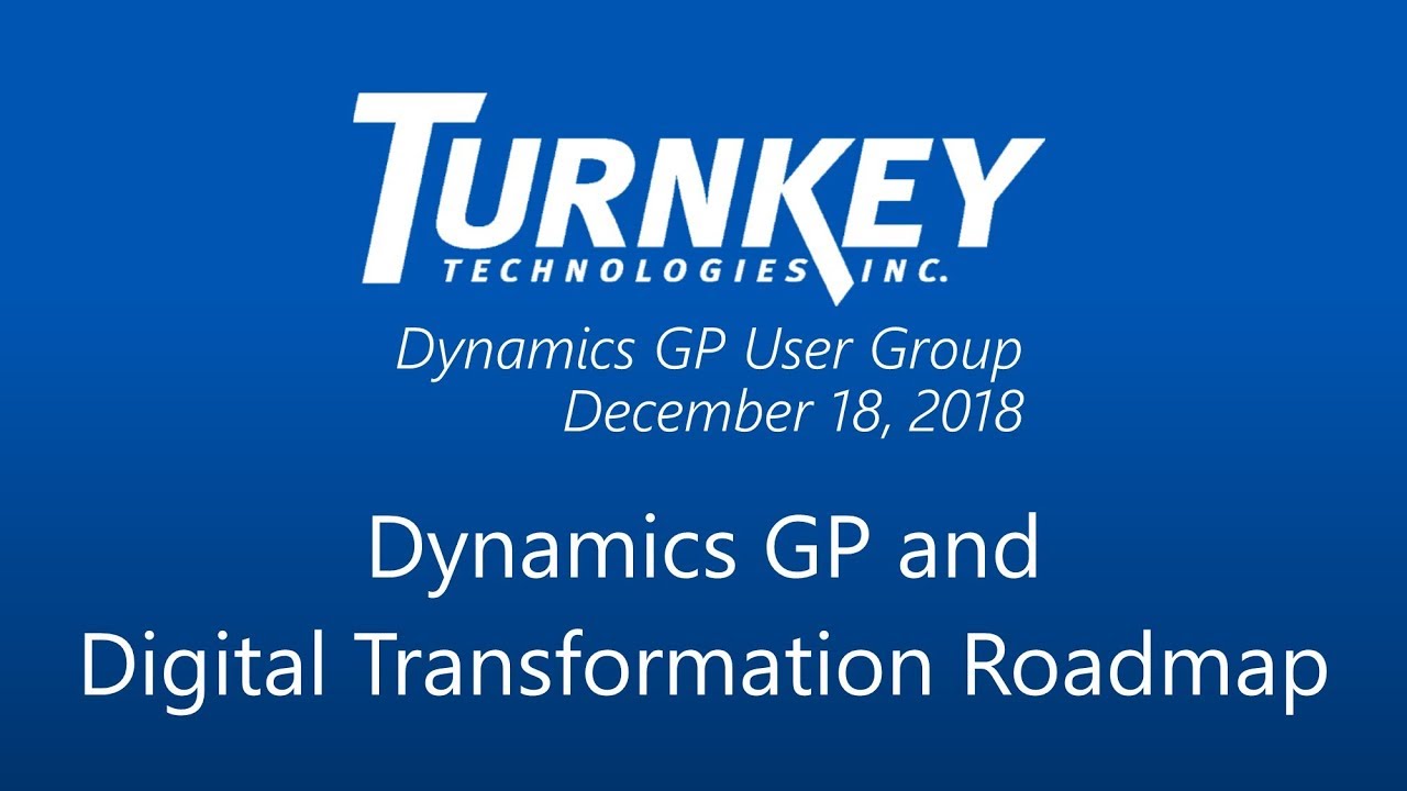 Microsoft Dynamics GP and Digital Transformation Roadmap