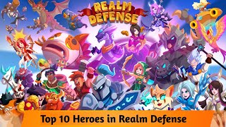 Top 10 Heroes in Realm Defense - Realm Defense Latest Heroes 2024 screenshot 5