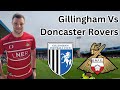 Donnys in the play offs gillingham vs doncaster rovers