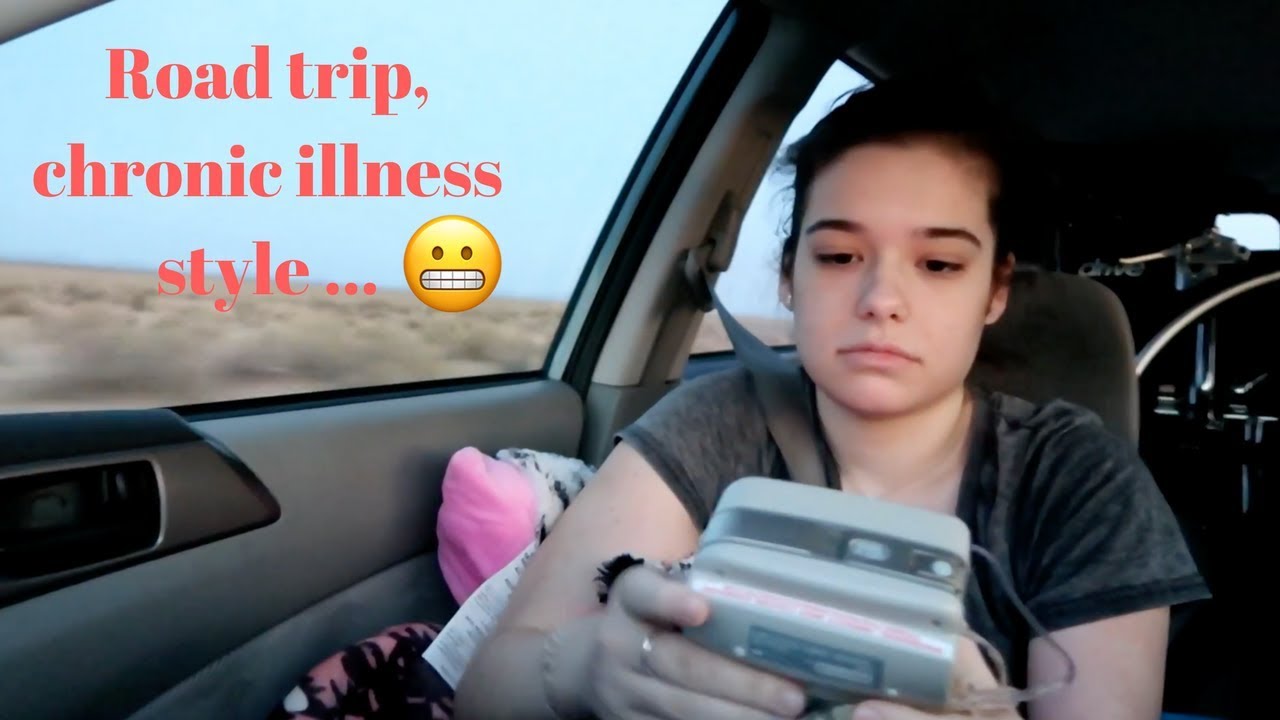 Road trip, chronic illness style (9/2/17)