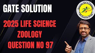 GATE Life Science Zoology QSN 97 Solution | PYQ Explained | GATE 2026 Prep #GATELifeScience#Zoology