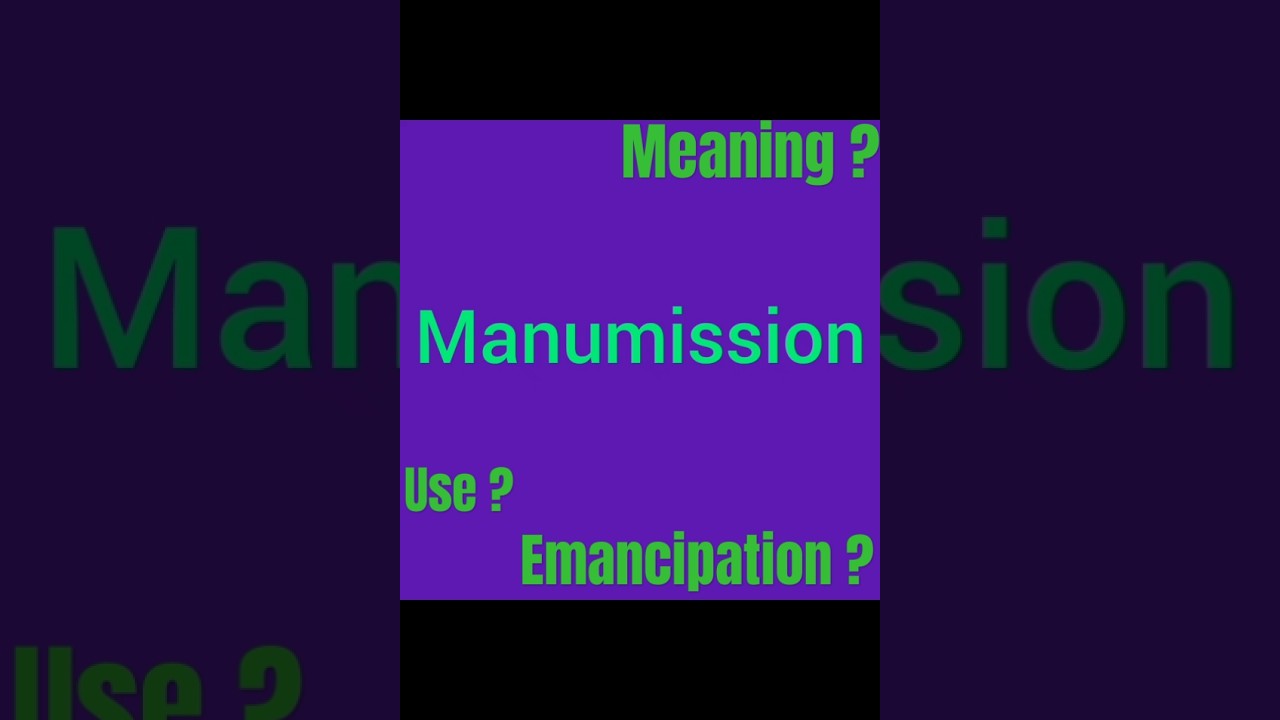 Manumission  - Quick vocabulary