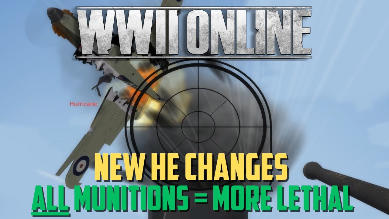 WWII Online is beefing up lethality of all High Explosive munitions ingame, and it's big! 