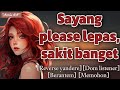 Di Ikat Cowok Dominan ASMR Cewek Reverse Yandere Dom Listener Berantem Memohon
