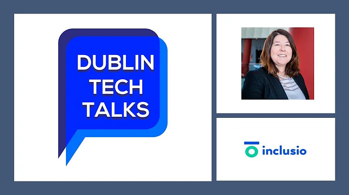 Dublin Tech Talk   Sandra Healy  CEO  Inclusio - D...