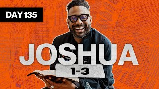 Day 135: Joshua 1-3 | Read The Bible In A Year | Bible Study Commentary by Dr. Manny Arango