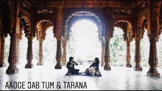 Flute Cover - Aaoge jab tum & tarana chords