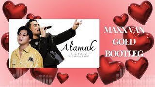 Rizky Febian - Alamak ( Maxx Van Goed Bootleg )