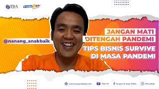 JANGAN MATI DITENGAH PANDEMI |  IG Live TDA TV Eps.6