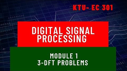 DSP Module 1 DFT Problems