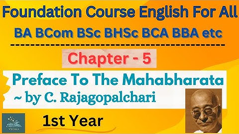 Foundation Course English | Preface To The Mahabharata | BA, BSc, BCom etc | Chapter Explaination