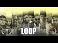 Loop  scifi short film  filmy hub