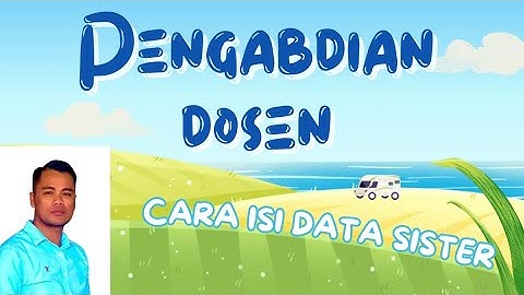 CARA ISI DATA SISTER DOSEN - HASIL PENGABDIAN MASYARAKAT #sister #dosen #pengabdiankepadamasyarakat 