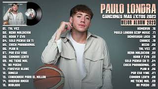 PAULO LONDRA 2024 - COLECCIÓN DE LAS CANCIONES MÁS ÉXITOS DE PAULO LONDRA 2024 - MEJOR ALBUM 2024