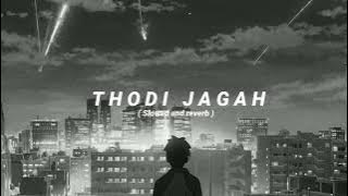 Thodi Jagah [ Slowed and reverb ] stvrlightt