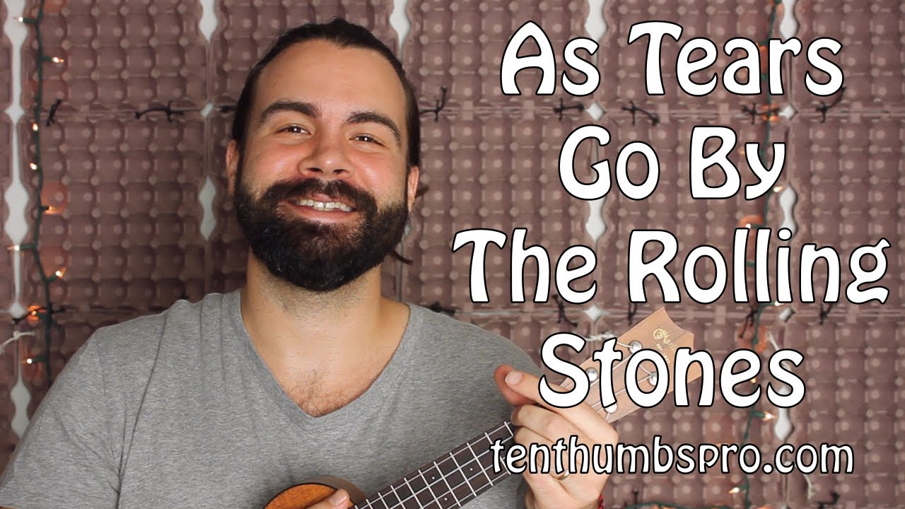 As Tears Go By - Rolling Stones - Fingerpicking Ukulele Tutorial