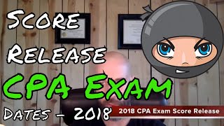 When are CPA Exam Scores Released in 2018
