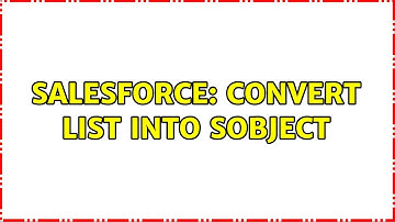 Salesforce: convert List＜string＞ into Sobject