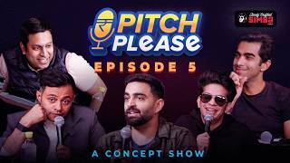 Pitch Please Ep05 Ft taazaphool  rjkisnaa0  Mohit Sadaani U0026 Nitin Jain