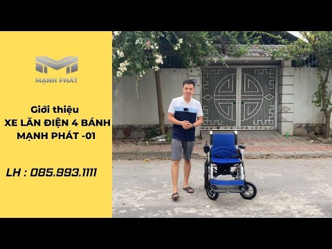 Video GIỚI THIỆU CHI TIẾT XE LĂN ĐIỆN 4 BÁNH MẠNH PHÁT -01... - youtube