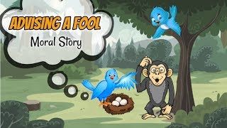 Advising A Fool | Moral Story for Kids